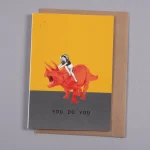 You’re Great Card - You Do You