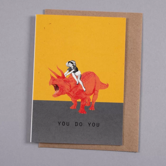 You’re Great Card - You Do You